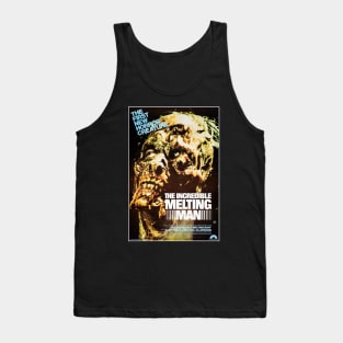 The Incredible Melting Man Tank Top